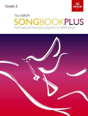 The ABRSM Songbook Plus, Grade 3 By ABRSM (composer) 9781786010414