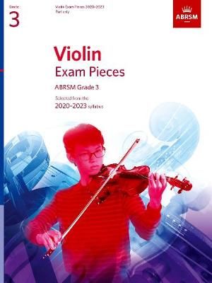 Violin Exam Pieces 2020-2023, ABRSM Grade 3, Part By ABRSM