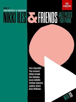 Nikki Iles & Friends, Intermediate to Advanced 9781786013828