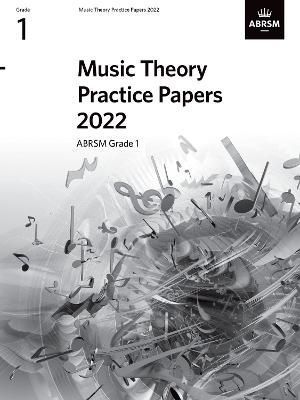 Music Theory Practice Papers 2022, ABRSM Grade 1 By ABRSM