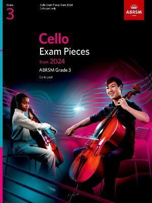 Cello Exam Pieces from 2024, ABRSM Grade 3, Cello Part By ABRSM
