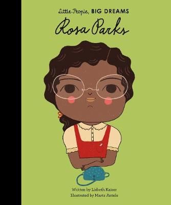 Rosa Parks By Lisbeth Kaiser (author), Marta Antelo (illustrator)