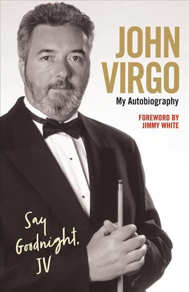 Say Goodnight, JV By John Virgo, Douglas Wight 9781786069757