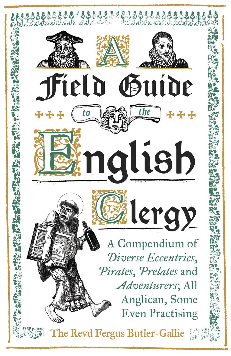 A Field Guide to the English Clergy By Fergus Butler-Gallie (Hardback)