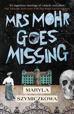 Mrs Mohr Goes Missing 9781786077073 (Paperback)
