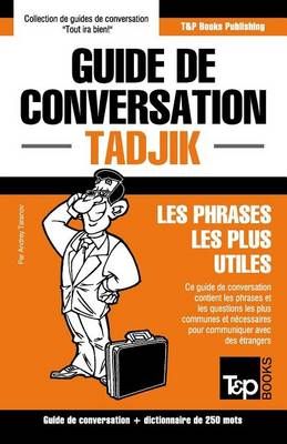 Guide de conversation Français-Tadjik et mini dictionnaire de 250 mots