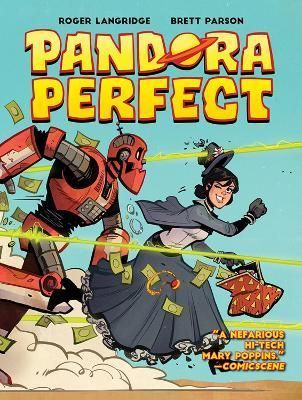 Pandora Perfect By Roger Langridge (author), Brett Parson (artist)
