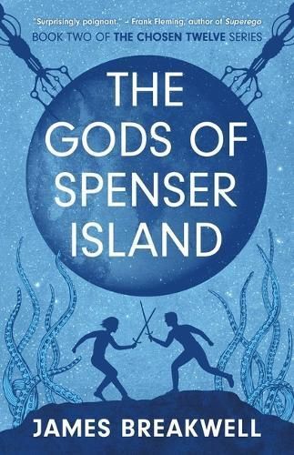 The Gods of Spenser Island By James Breakwell 9781786189967