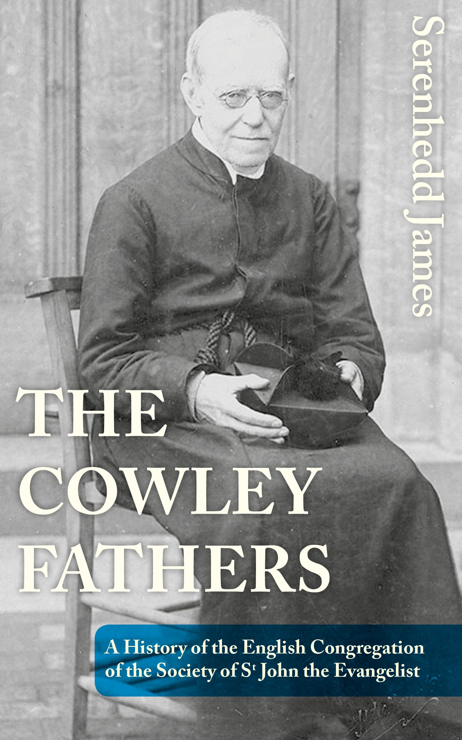 The Cowley Fathers By Serenhedd James 9781786221834 (Paperback)