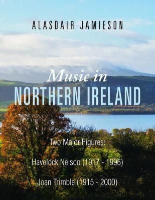 Music in Northern Ireland By Alasdair Jamieson 9781786239778