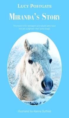 Miranda's Story By Lucy Postgate 9781786239860 (Hardback)