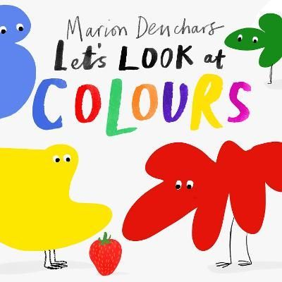 Let's Look at... Colours By Marion Deuchars 9781786277763 (Board book)