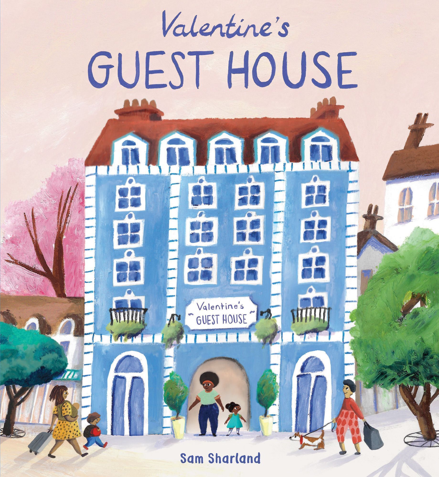 Valentine's Guest House By Sam Sharland 9781786285638 (Hardback)