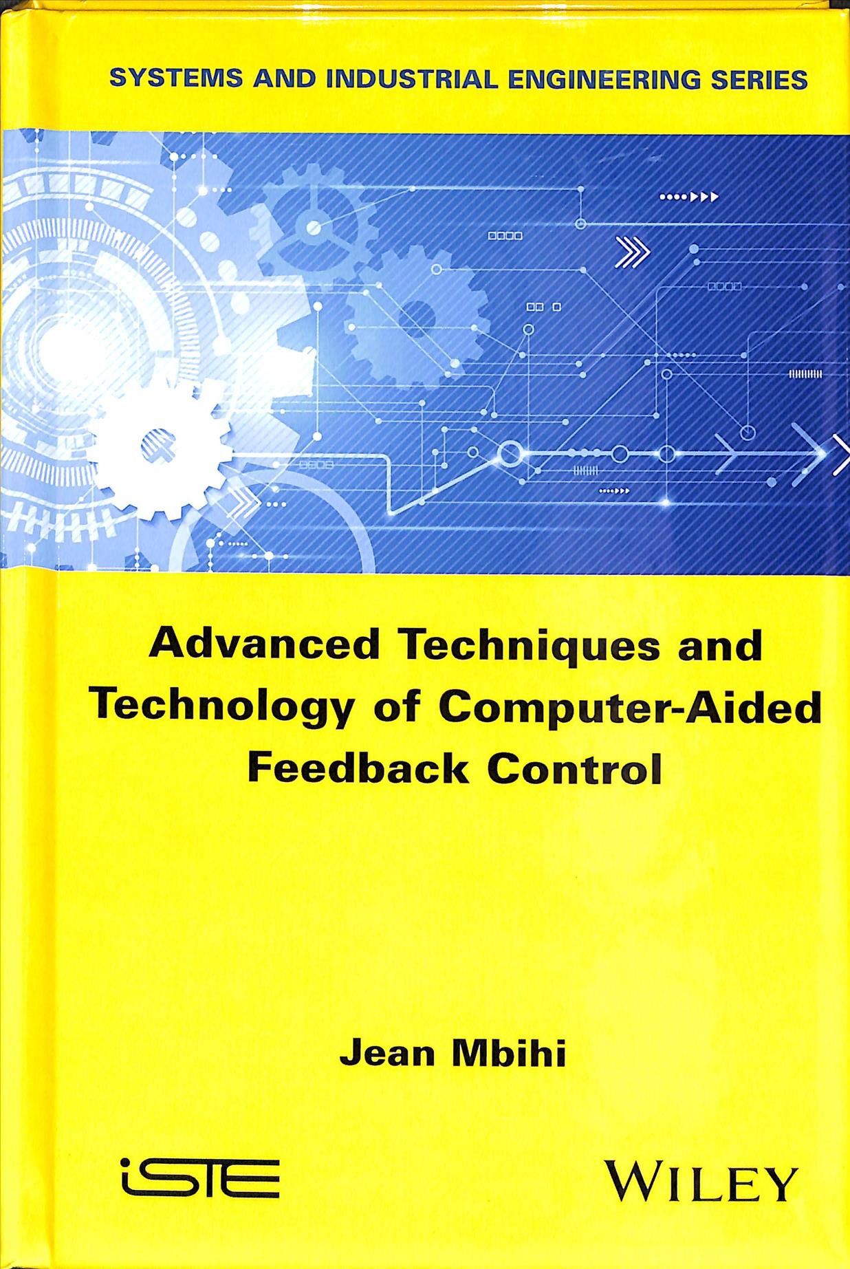 Advanced Techniques and Technology of Computer?Aided Feedback Control