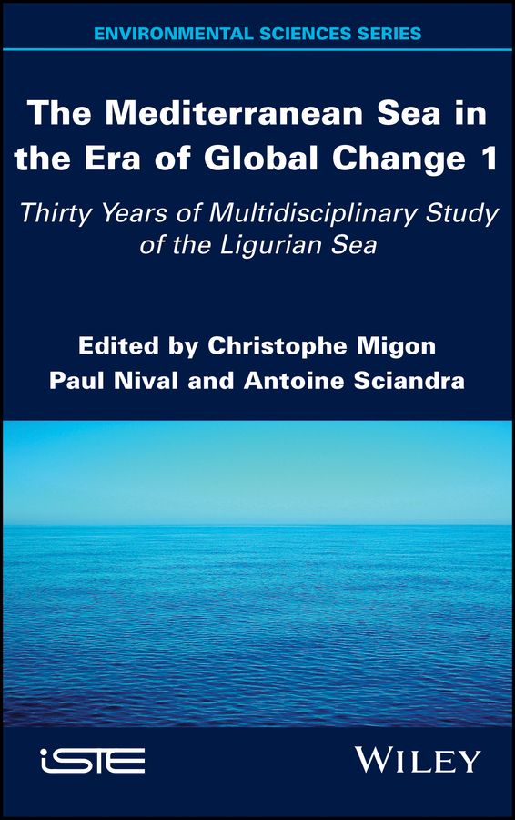 The Mediterranean Sea in the Era of Global Change 1 9781786304285