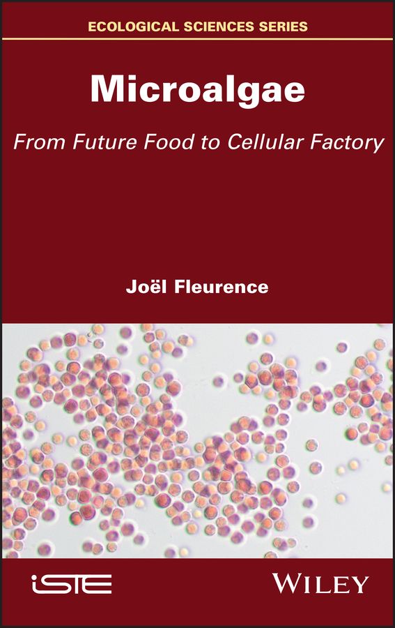 Microalgae By Jöel Fleurence 9781786305879 (Hardback)