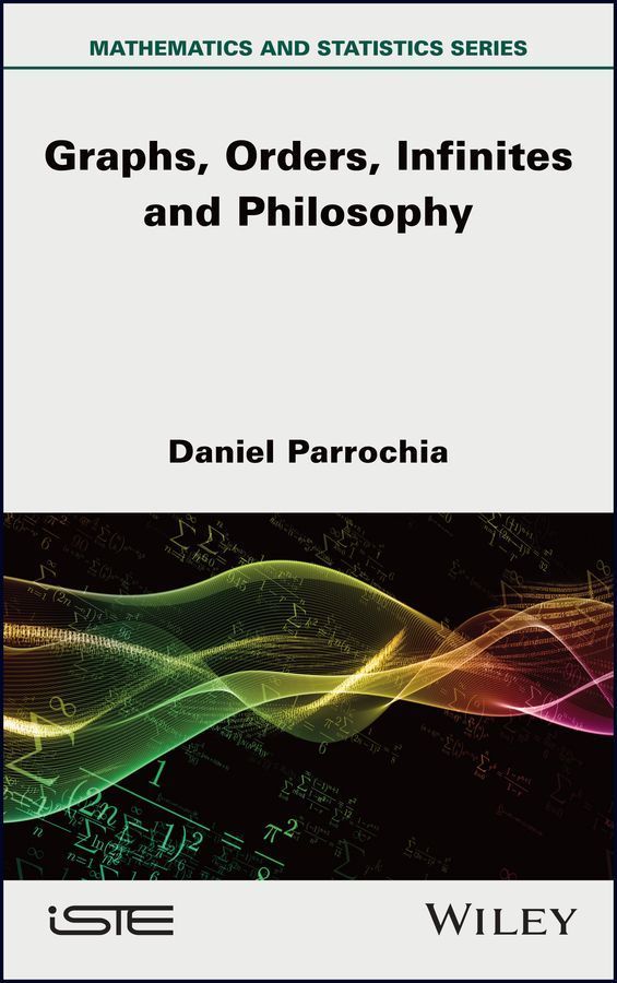 Mathematics and Philosophy 2 By Daniel Parrochia 9781786308979