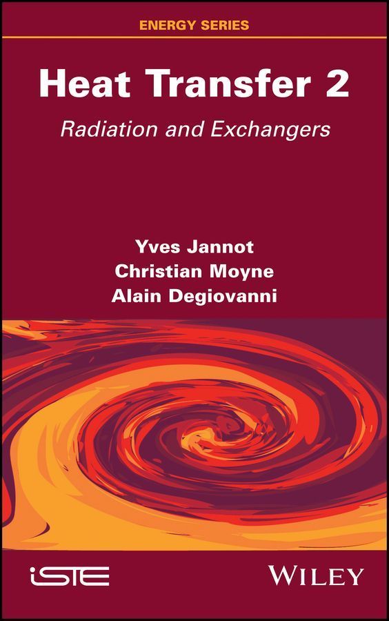 Heat Transfer, Volume 2 By Yves Jannot 9781786309280 (Hardback)