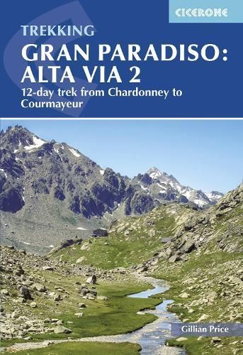 Trekking Gran Paradiso By Gillian Price 9781786311849 (Paperback)