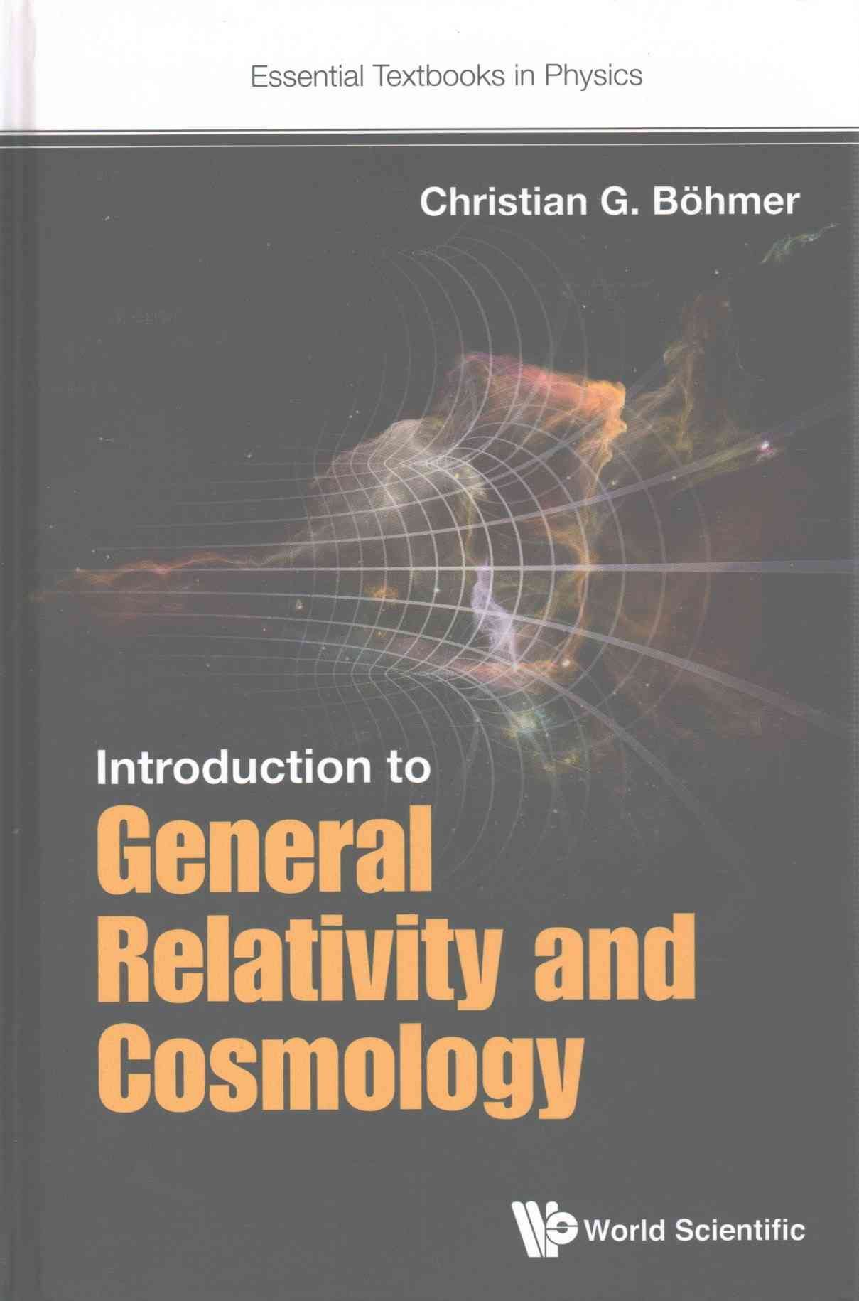 Introduction to General Relativity and Cosmology 9781786341174