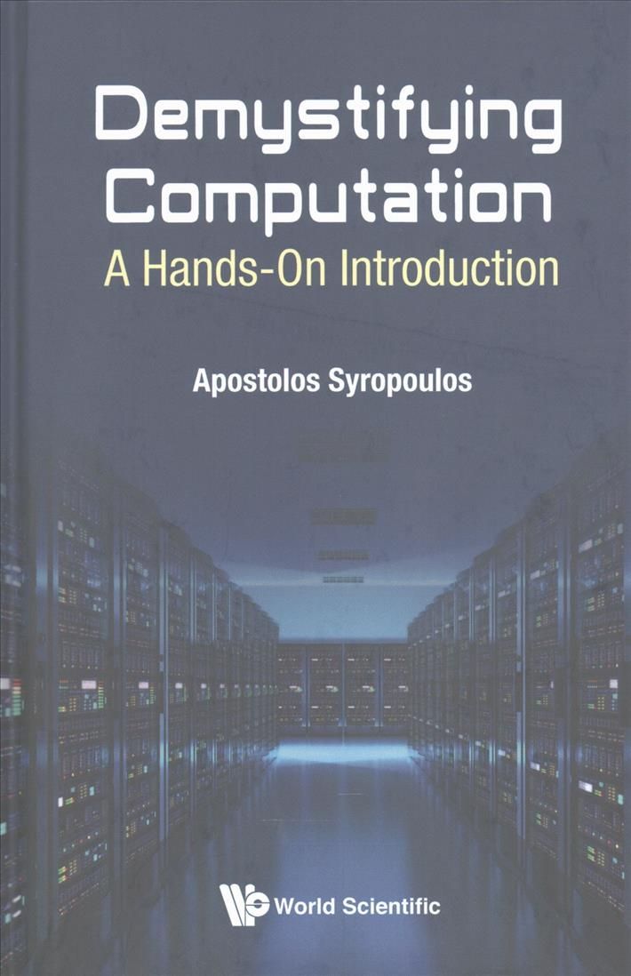 Demystifying Computation: A Hands-On Introduction 9781786342652