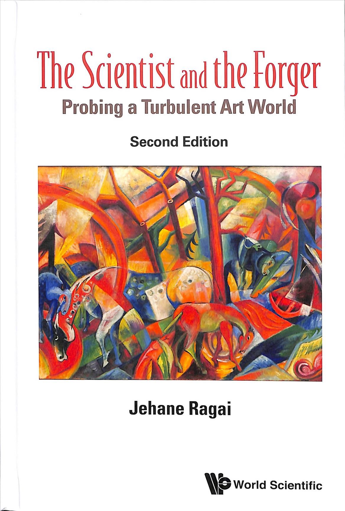 The Scientist and the Forger By Jehane Ragai 9781786344205 (Hardback)