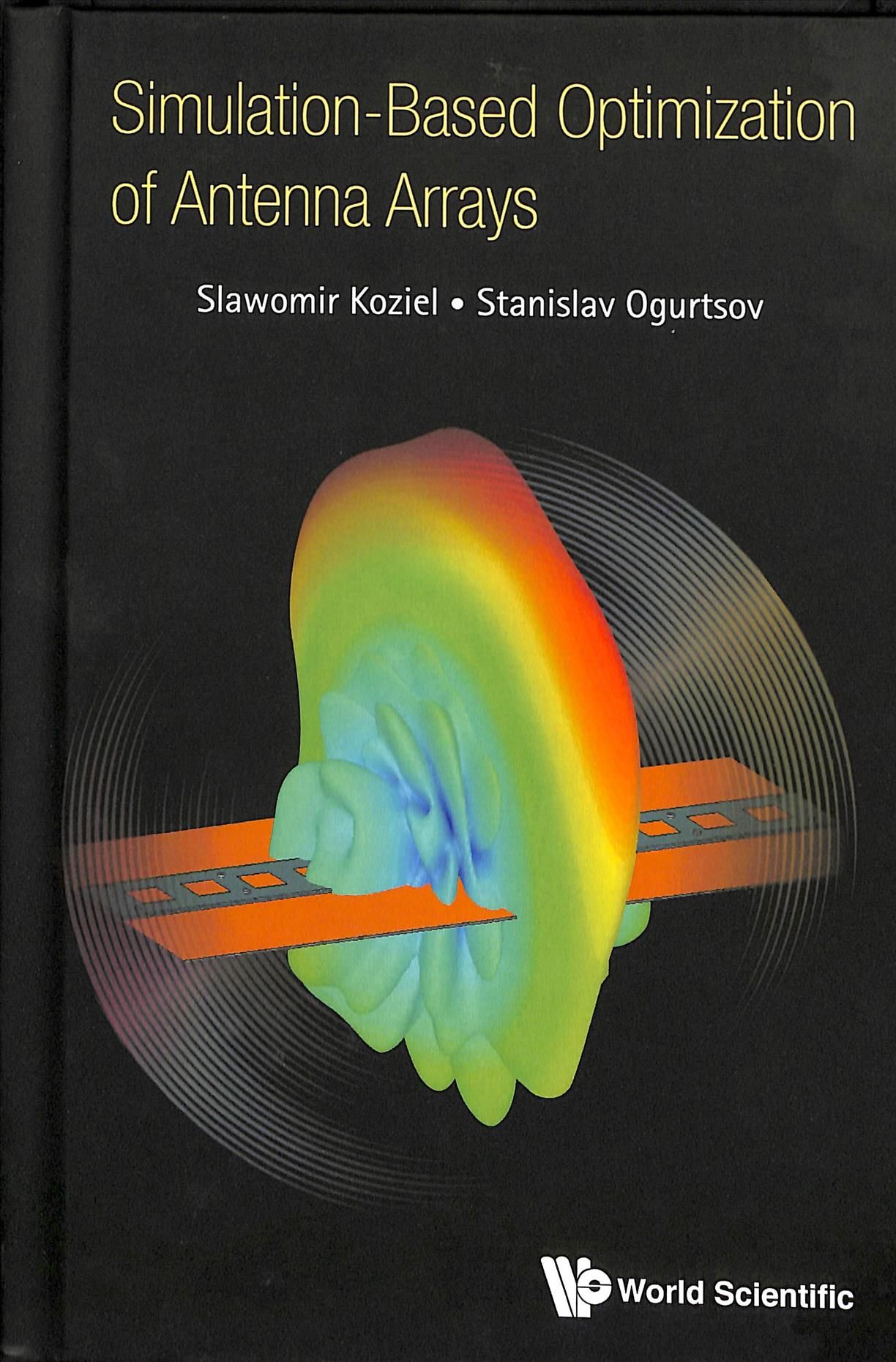 Simulation-Based Optimization of Antenna Arrays 9781786345981