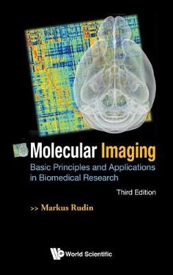 Molecular Imaging By M. Rudin 9781786346841 (Hardback)