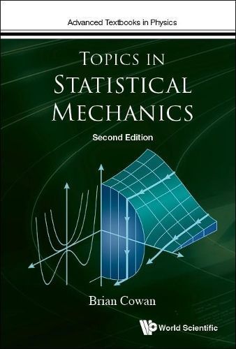 Topics in Statistical Mechanics By B. P. Cowan 9781786349781