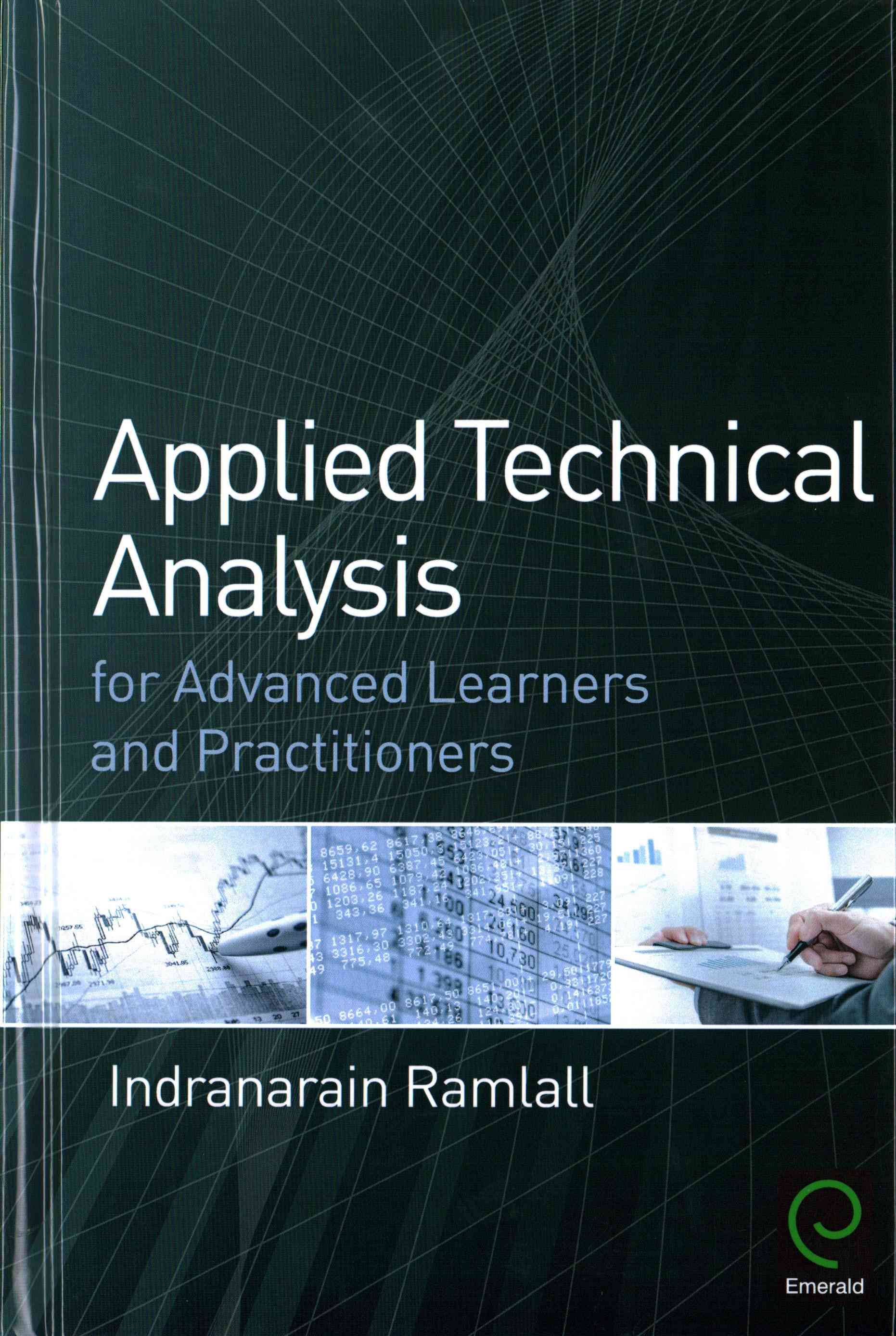 Applied Technical Analysis for Advanced Learners and Practitioners