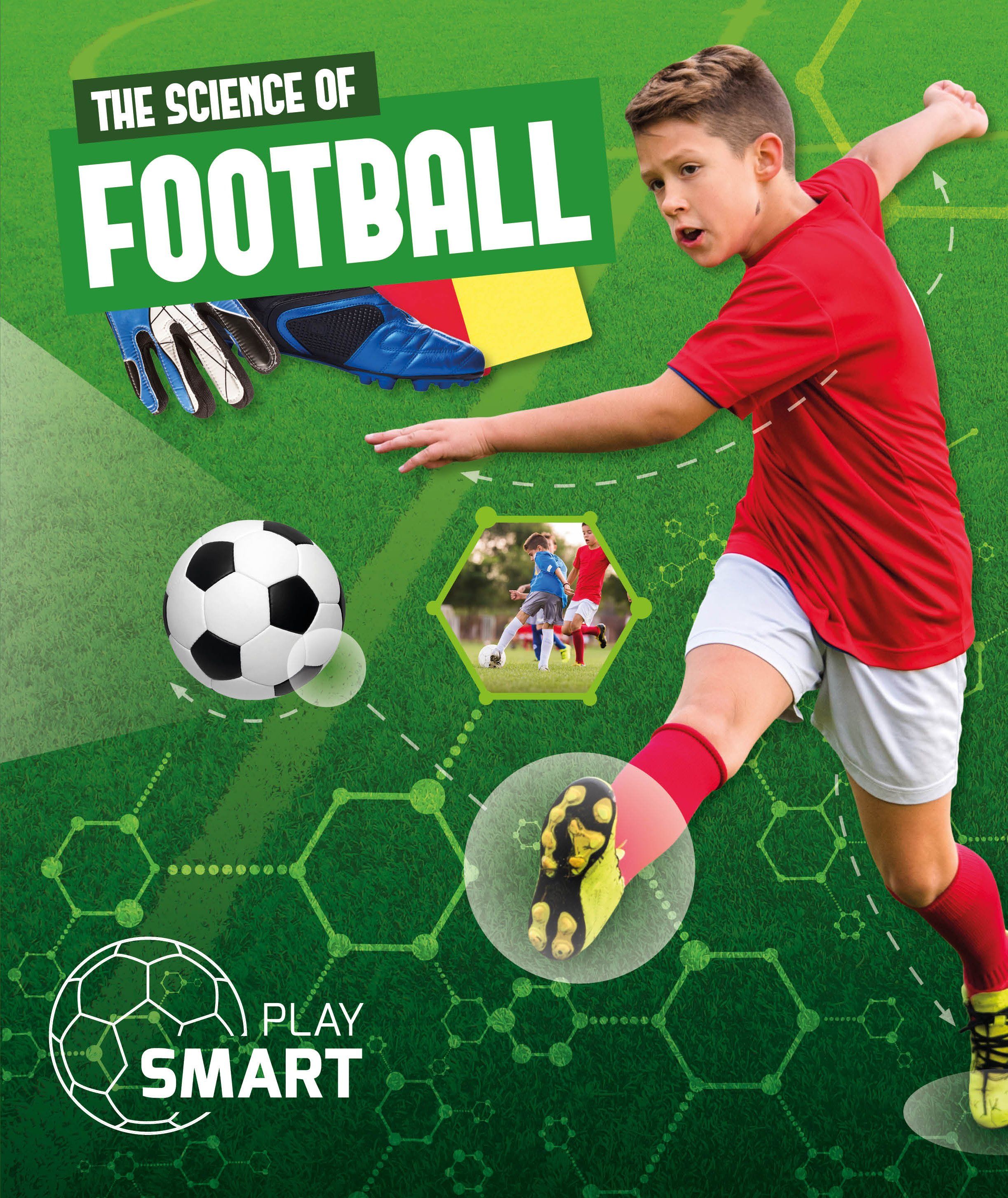 The Science of Football By Emilie Dufresne 9781786375308 (Hardback)