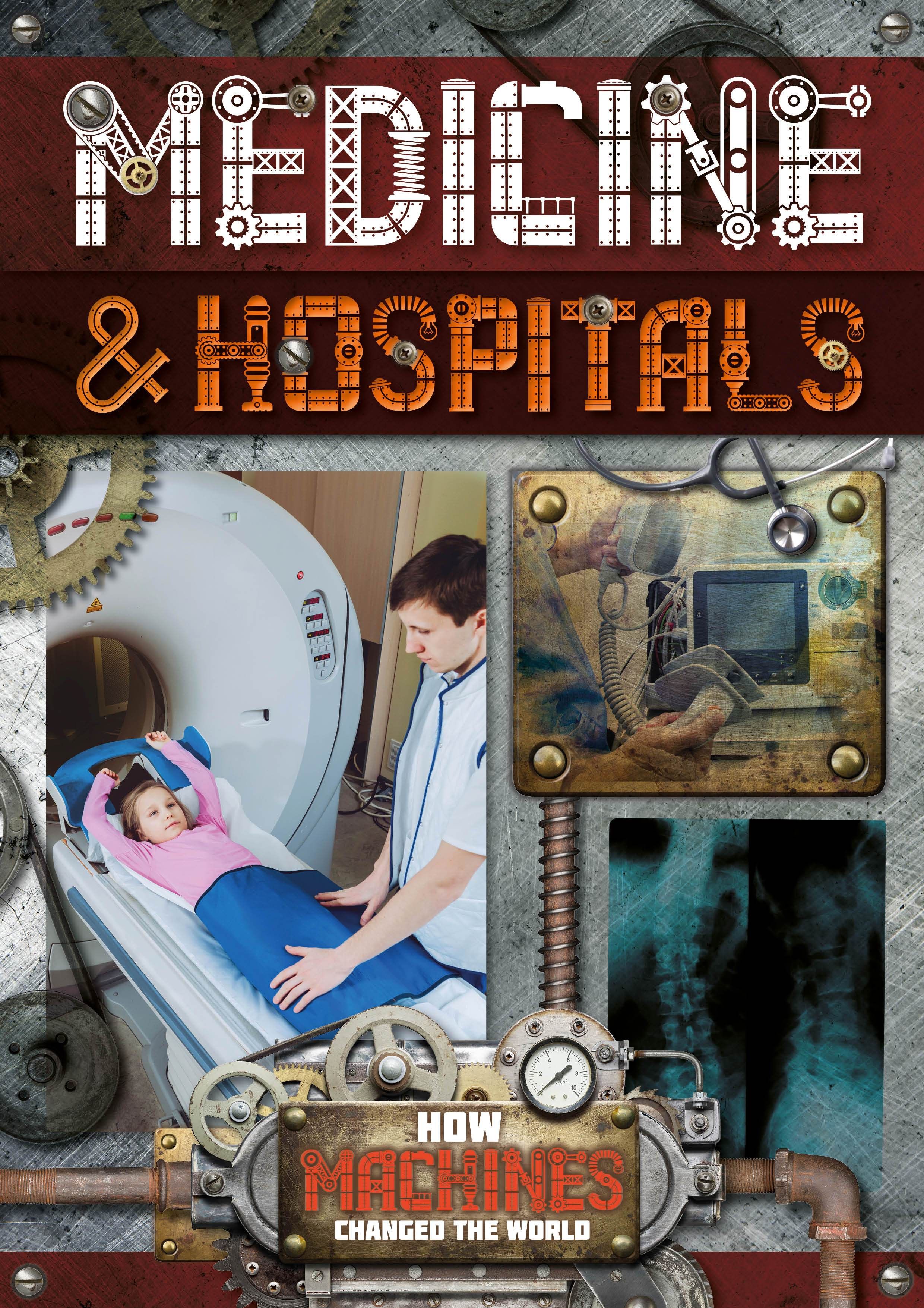 Medicine and Hospitals By Robin Twiddy 9781786376275 (Hardback)
