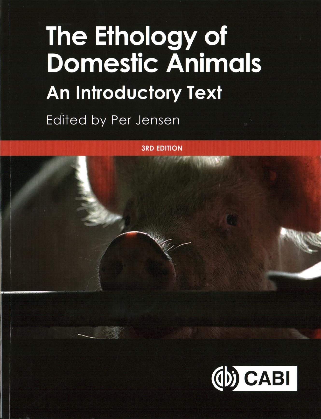 The Ethology of Domestic Animals By Per Jensen (editor) 9781786391650