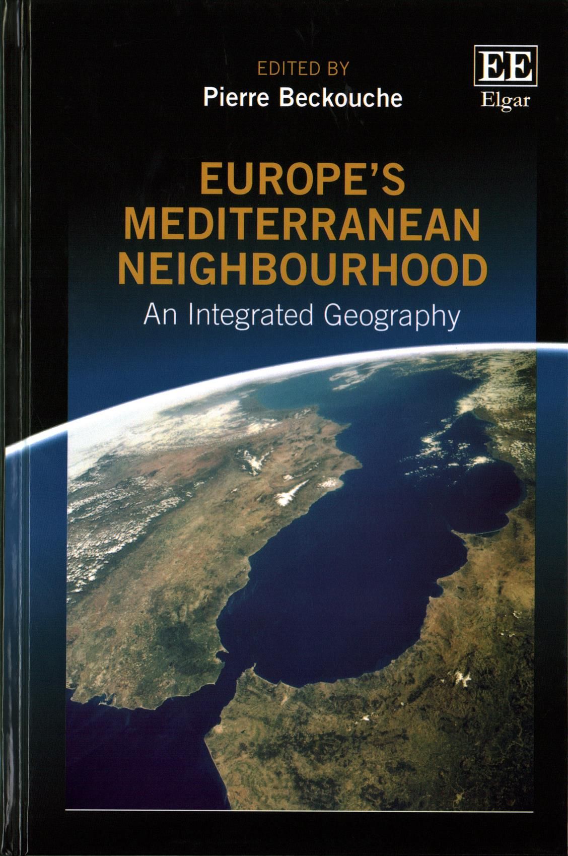 Europe's Mediterranean Neighbourhood By Pierre Beckouche 9781786431486