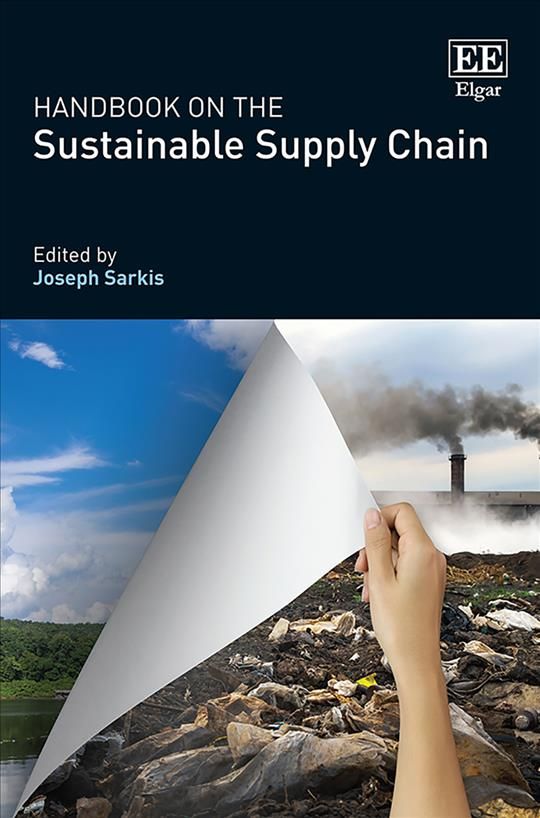 Handbook on the Sustainable Supply Chain By Joseph Sarkis (Hardback)