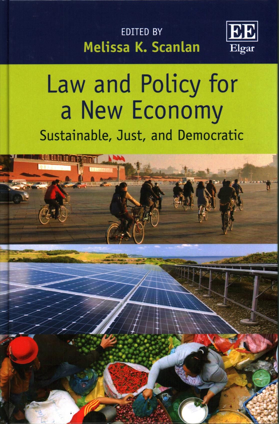 Law and Policy for a New Economy By Melissa K. Scanlan 9781786434517