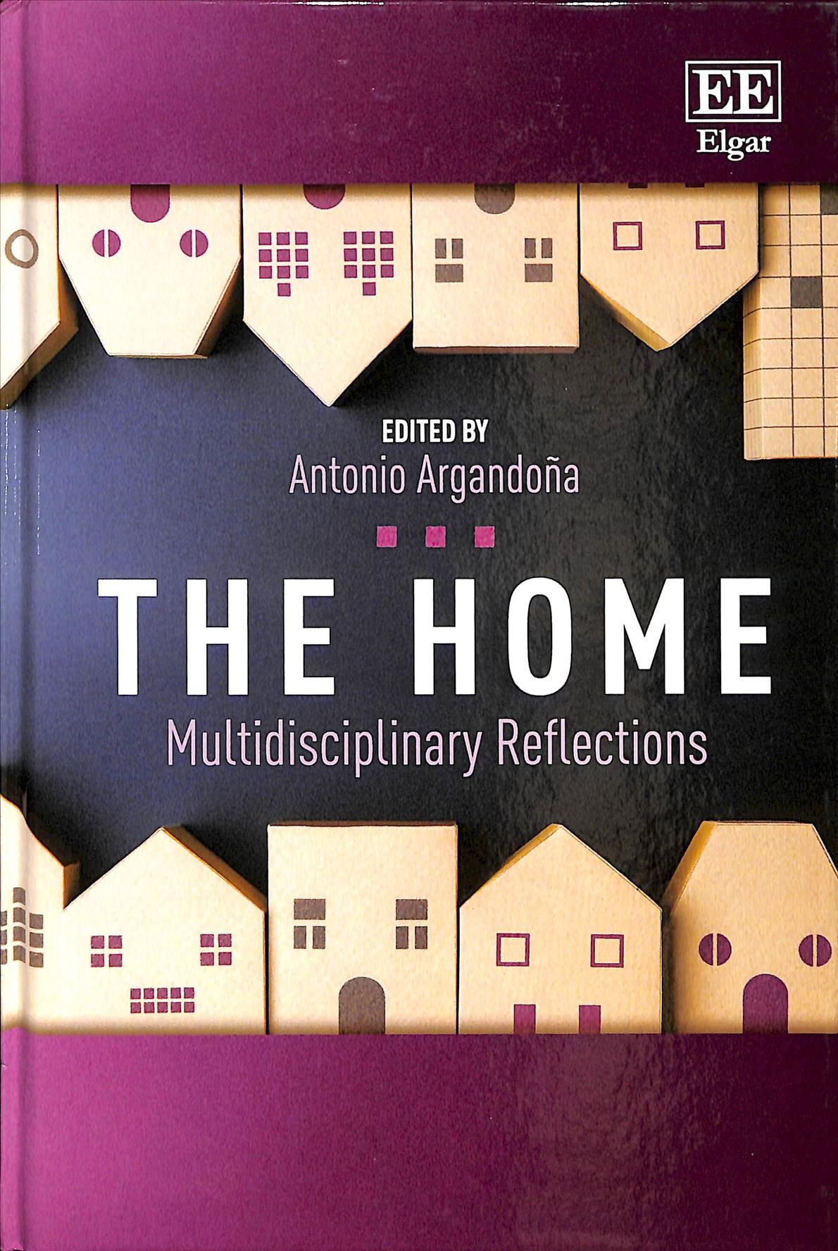 The Home By Antonio Argandoña 9781786436566 (Hardback)