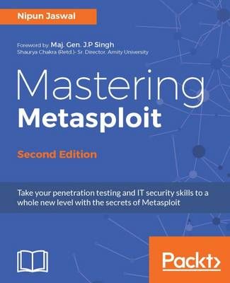 Mastering Metasploit - By Nipun Jaswal 9781786463166 (Paperback)