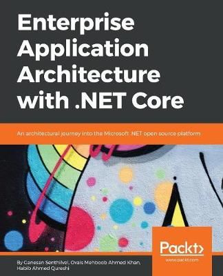 Enterprise Application Architecture with .NET Core 9781786468888