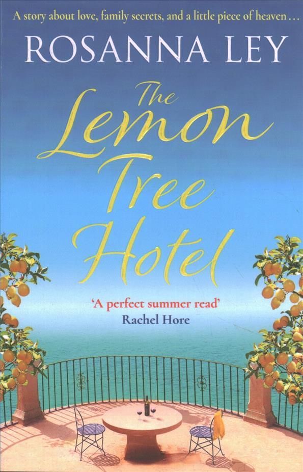 The Lemon Tree Hotel By Rosanna Ley 9781786483393 (Paperback)