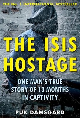 The ISIS Hostage By Puk Damsgård Andersen 9781786490568 (Paperback)
