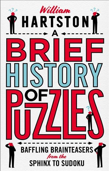 A Brief History of Puzzles By William Hartston 9781786494269