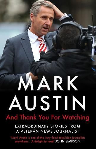 And Thank You for Watching By Mark Austin 9781786494504 (Paperback)