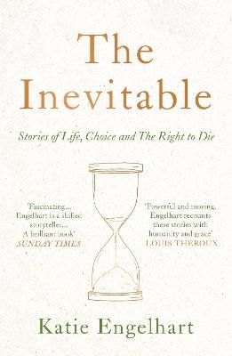 The Inevitable By Katie Engelhart 9781786495662 (Paperback)