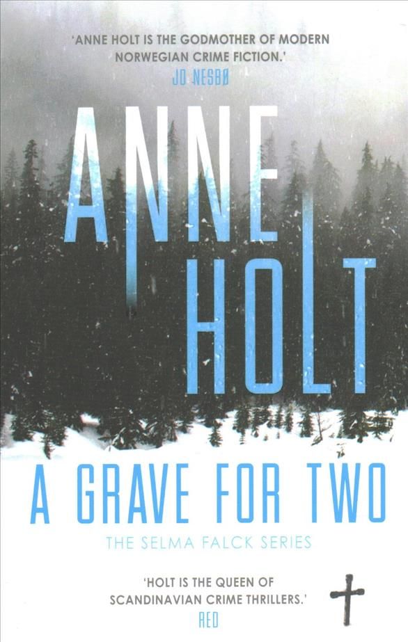 A Grave for Two By Anne Holt 9781786498519 (Paperback)
