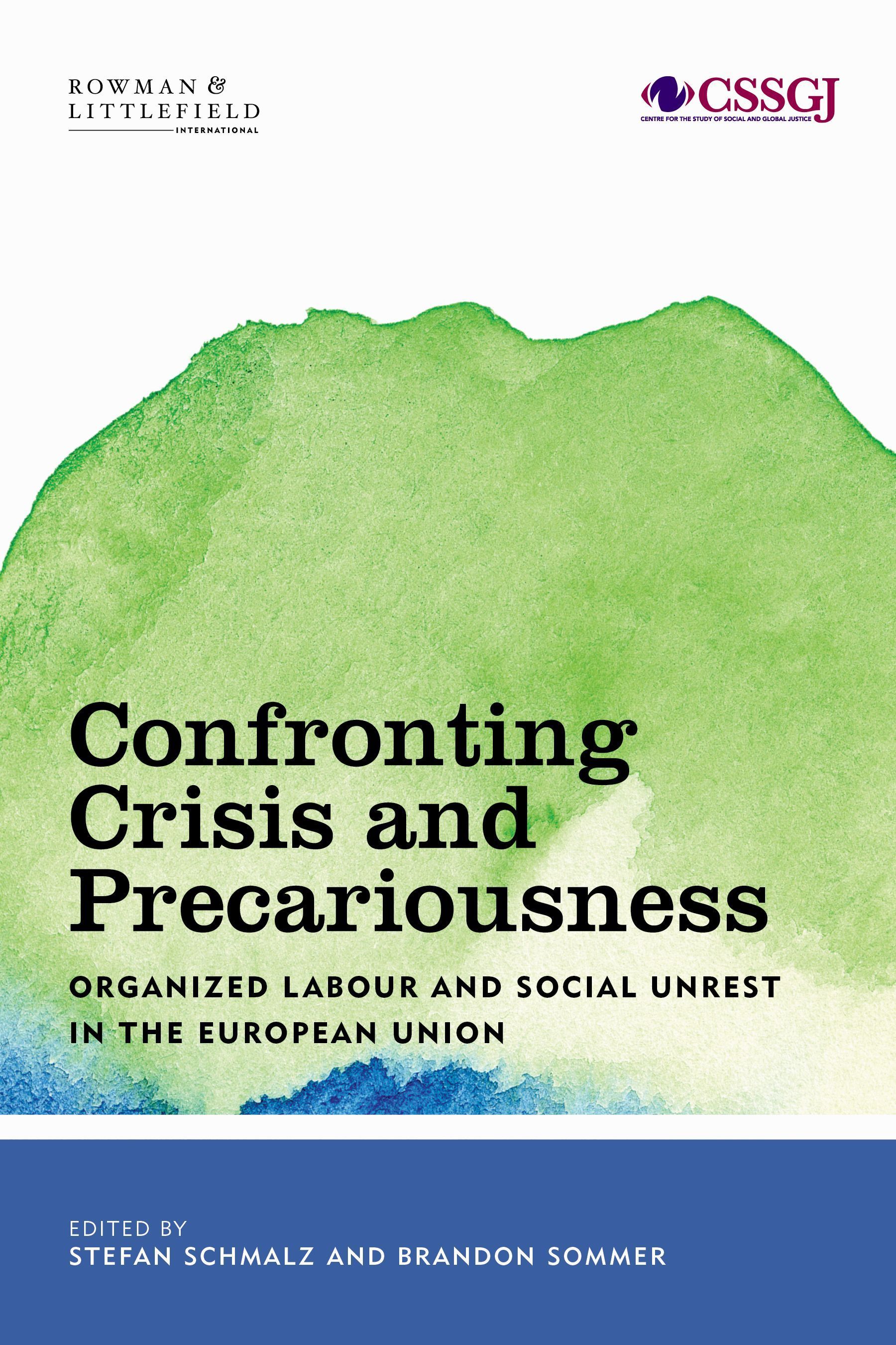 Confronting Crisis and Precariousness By Stefan Schmalz 9781786610478
