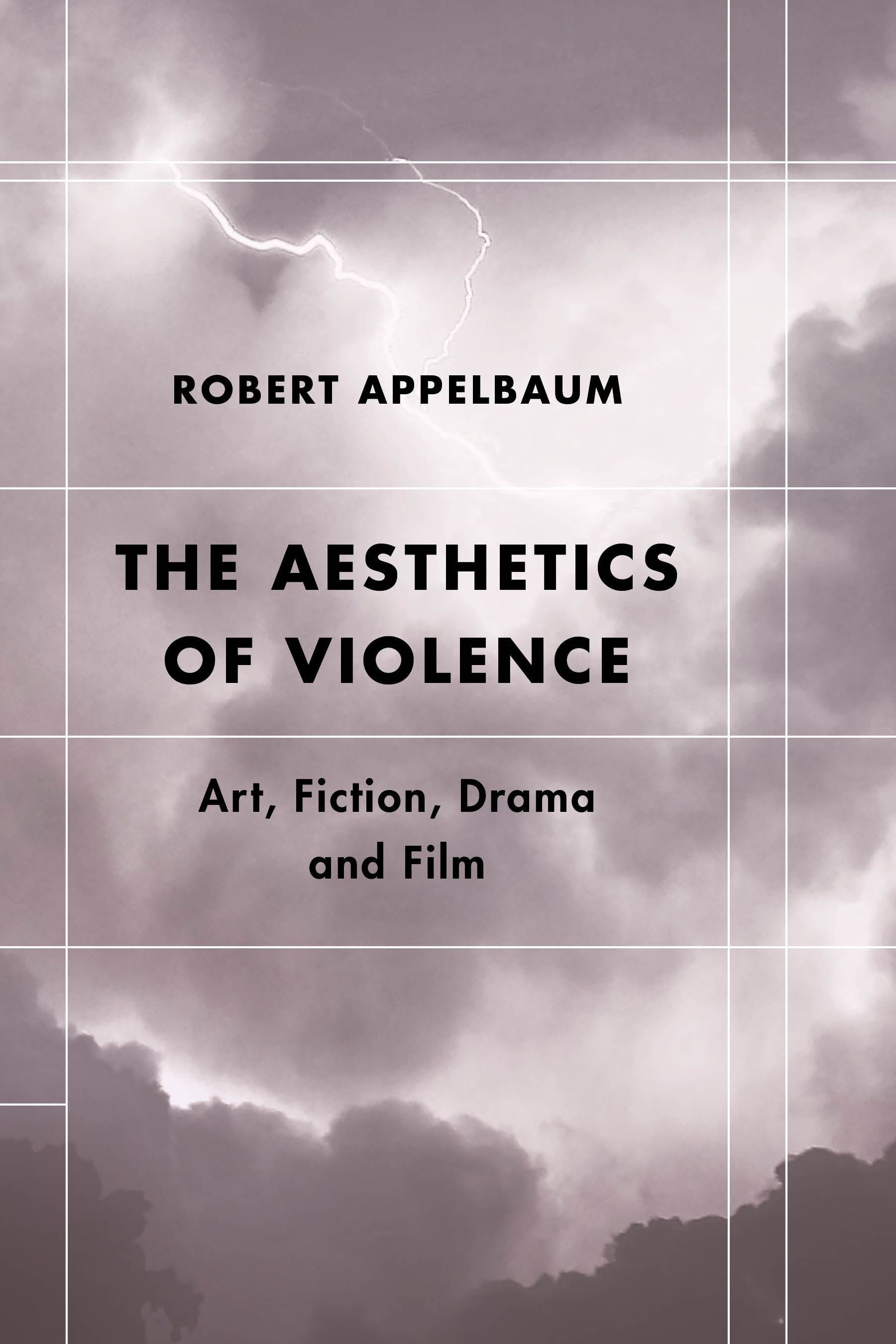 The Aesthetics of Violence By Robert Appelbaum 9781786610904