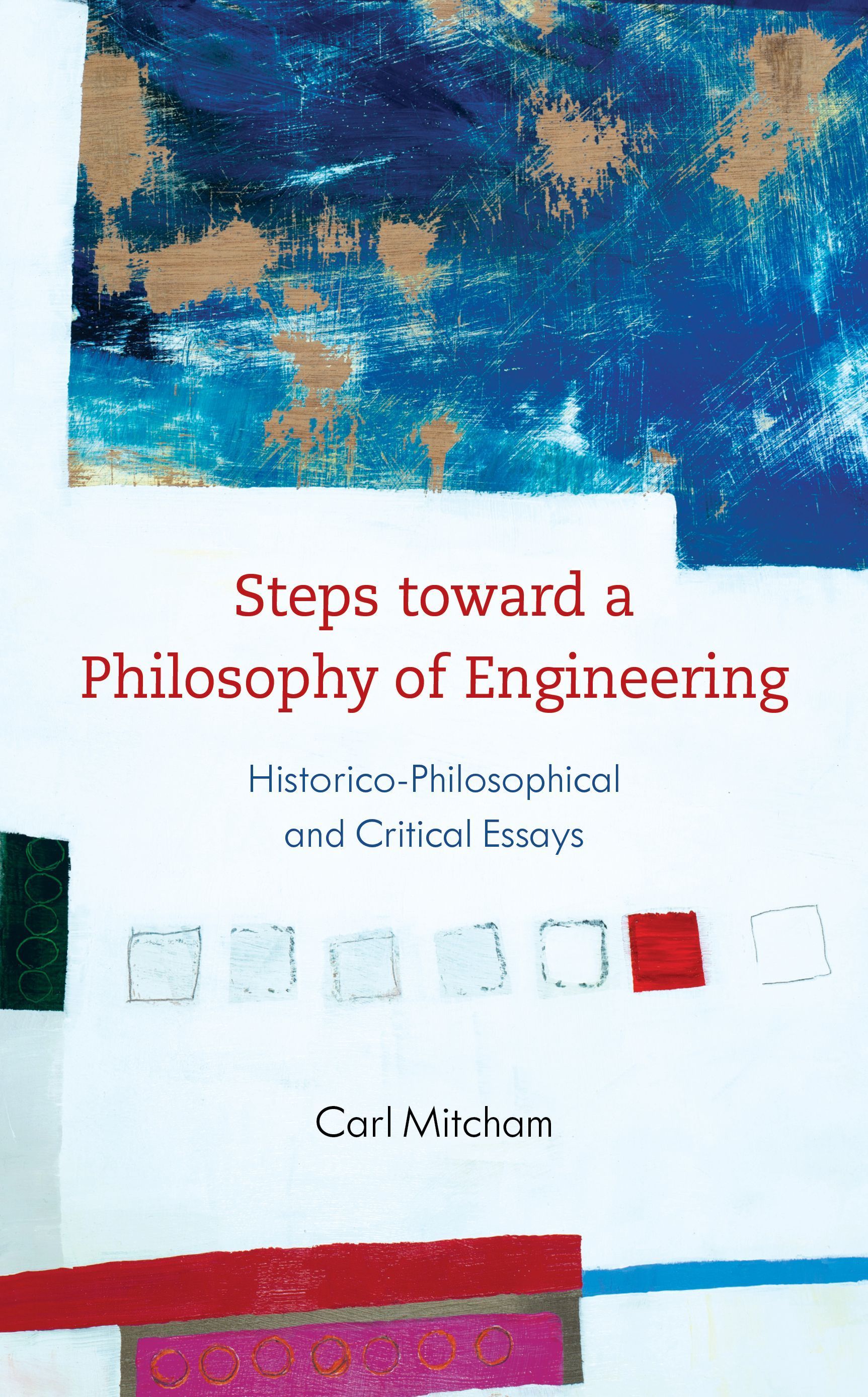 Steps toward a Philosophy of Engineering By Carl Mitcham 9781786611260
