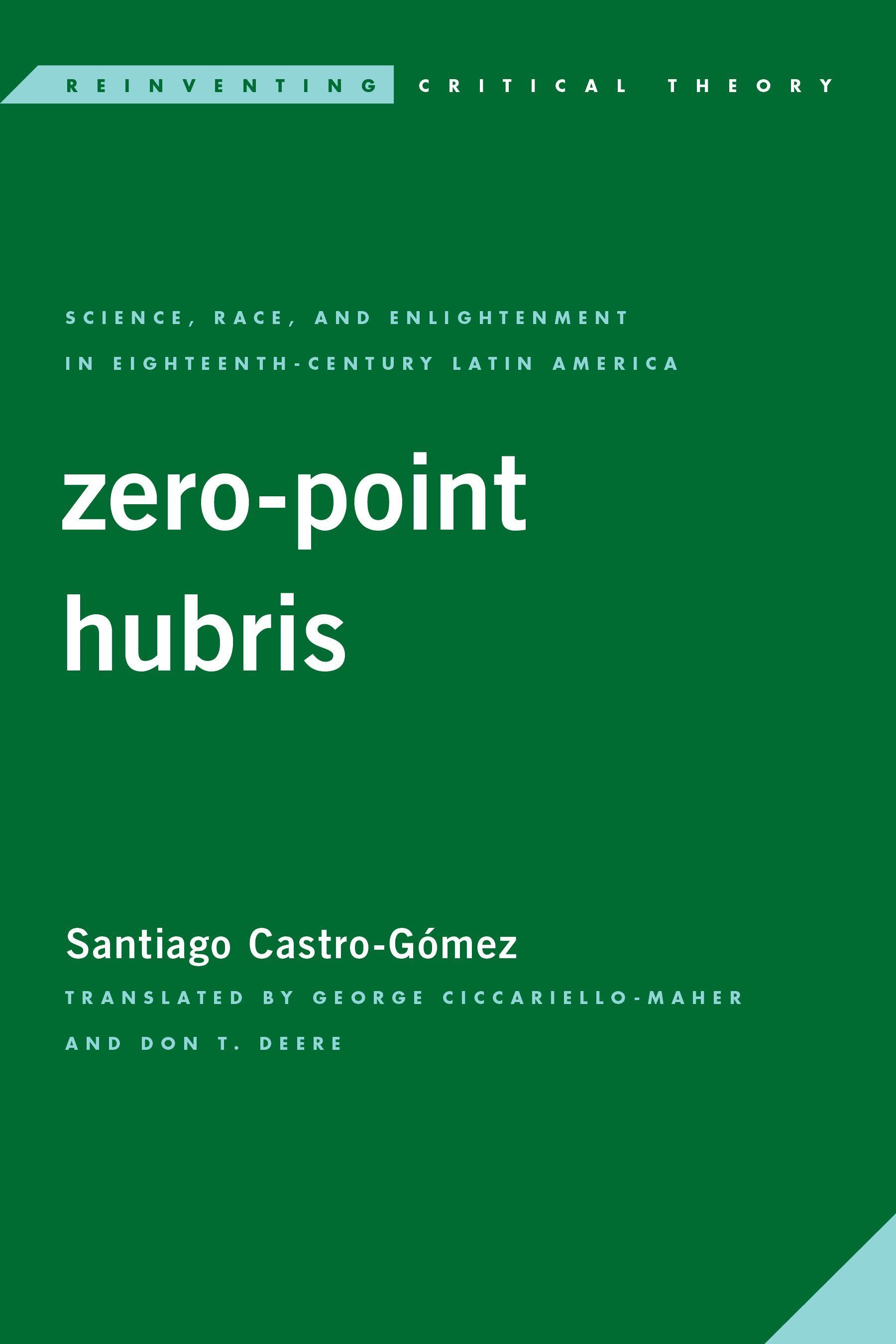 Zero-Point Hubris By Santiago Castro-Gómez 9781786613776 (Paperback)