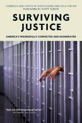 Surviving Justice By Lola Vollen (compiler), Dave Eggers (compiler)